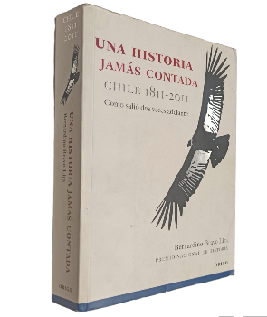 Una Historia JamÃ¡s Constada Chile 1811-2011