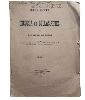 Memoria HistÃ³rica de la Escuela de Bellas Artes de Santiago de Chile