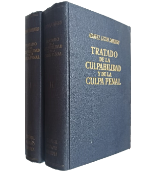 Tratado de la Culpabilidad y de la Culpa Penal (2 volÃºmenes)