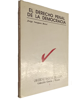 El Derecho Penal de la Democracia