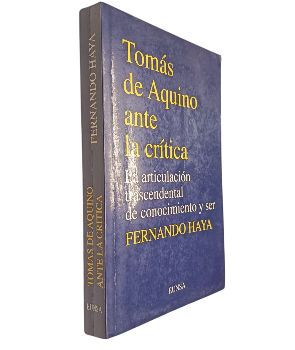 TomÃ¡s de Aquino ante la CrÃ­tica, La ArticulaciÃ³n Trascendental de Conocimiento y ser
