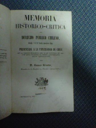 Memoria HistÃ³rico-CrÃ­tica del Derecho PÃºblico Chileno Desde 1810 Hasta Nuestros DÃ­as