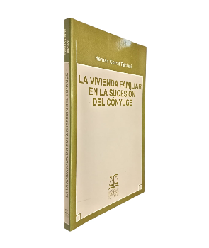 La Vivienda Familiar en la SucesiÃ³n del CÃ³nyuge
