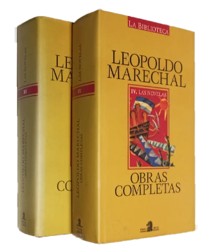 Obras Completas de Leopoldo Marechal (Tomo III y IV)