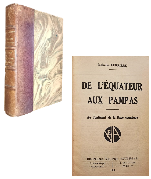 De LÂ´Ãquateur Aux Pampas - 900 Lieves sur LÂ´Amazone