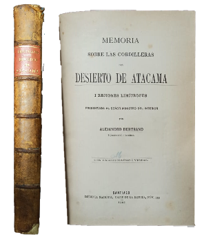 Memoria Sobre las Cordilleras del Desierto de Atacama y Rejiones LimÃ­trofes