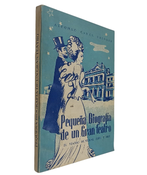 PequeÃ±a BiografÃ­a de un Gran Teatro