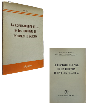 La Responsabilidad Penal de los Directivos de Entidades Financieras