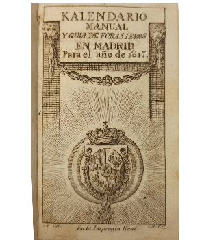 Kalendario Manual y GuÃ­a de Forasteros en Madrid para el aÃ±o 1817