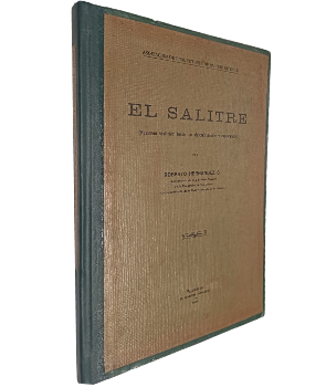 El Salitre (Resumen HistÃ³rico desde su Descubrimiento y ExplotaciÃ³n)