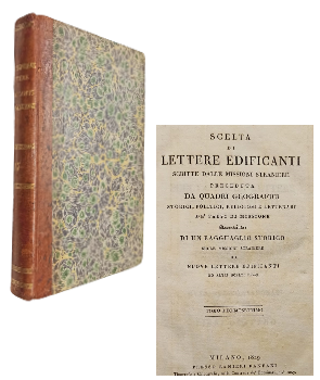 Scelta di Lettere Edificanti Scritte dalle Missioni Straniere Preceduta da Quadri Geografici Storici (Tomo Decimosettimo)
