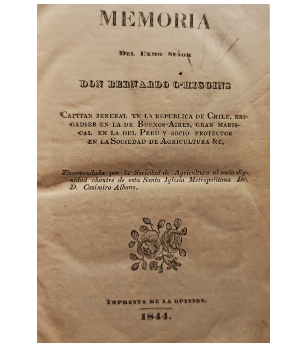 Memoria del Exmo. SeÃ±or Don Bernardo OÂ´Higgins