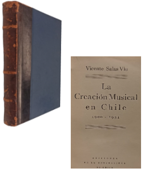 La CreaciÃ³n Musical en Chile 1900 - 1951