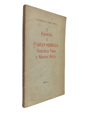 3 EpÃ­stolas a Pablo Neruda, GonzÃ¡lez Vera y Manuel Rojas