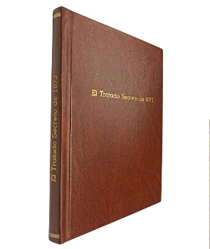 El Tratado Secreto de 1873, Su DocumentaciÃ³n