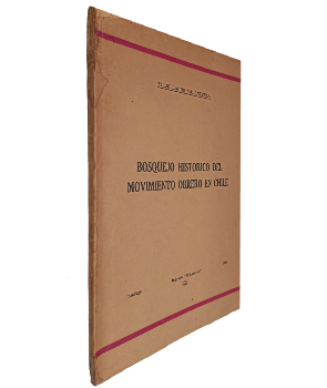 Bosquejo HistÃ³rico del Movimiento Obrero en Chile