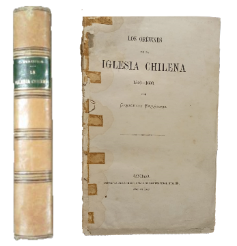 Los OrÃ­jenes de la Iglesia Chilena 1540 1603