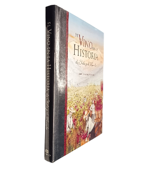 El Vino en la Historia de Chile y el Mundo