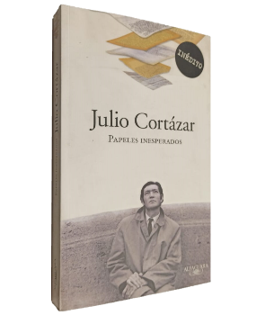 Julio CortÃ¡zar, Papeles Inesperados (InÃ©dito)