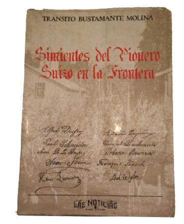 Simientes del Pionero Suizo en la Frontera