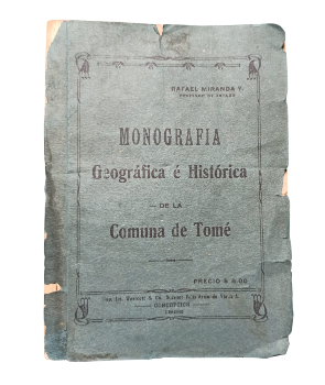 MonografÃ­a GeogrÃ¡fica e HistÃ³rica de la Comuna de TomÃ©