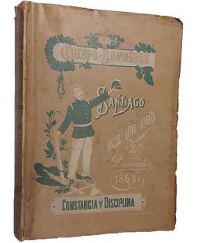 El Cuerpo de Bomberos de Santiago 1863-1900