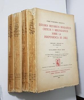 Estudios HistÃ³ricos BiogrÃ¡ficos CrÃ­ticos y BibliogrÃ¡ficos sobre la Independencia de Chile (4 vols.)