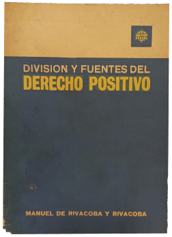 DivisiÃ³n y Fuentes del Derecho Positivo