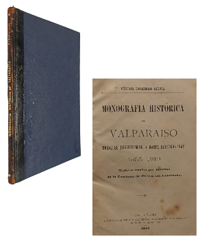 MonografÃ­a HistÃ³rica de ValparaÃ­so desde su Descubrimiento hasta Nuestros DÃ­as 1536-1910
