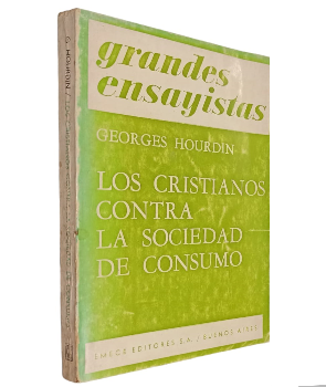 Los Cristianos Contra la Sociedad de Consumo 