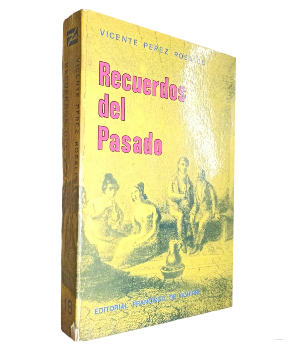 Recuerdos del Pasado (1814-1860)