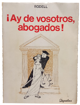 Â¡ Ay de Vosotros los Abogados Â¡ 