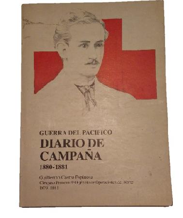 Guerra del PacÃ­fico: Diario de CampaÃ±a 1880-1881