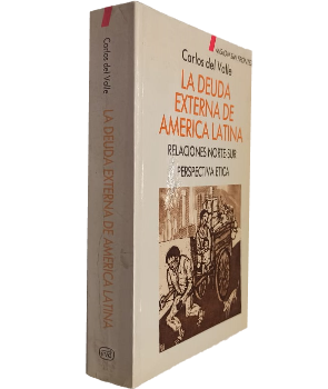 La Deuda Externa de AmÃ©rica Latina, Relaciones Norte-Sur