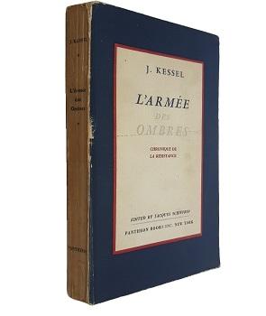 L'Armee des Ombres. Chronique de la Resistance