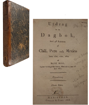 Utdrag ur en Dagbok, Ford pa Kusterna af Chili, Peru och Mexico aren 1820, 1821, 1822