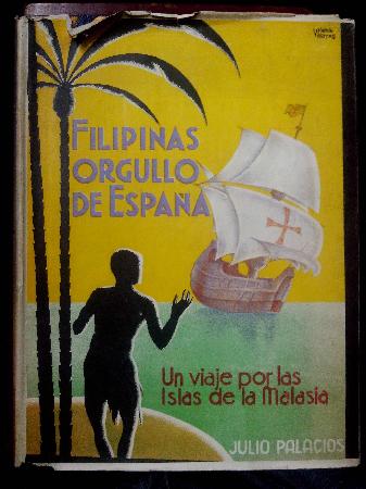 Filipinas, Orgullo de EspaÃ±a