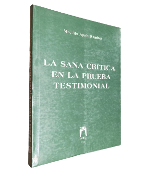 La Sana CrÃ­tica en la Prueba Testimonial