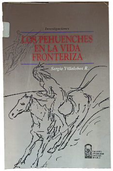 Los Pehuenches en la Vida Fronteriza