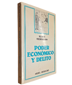 El Poder EconÃ³mico y Delito
