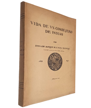 Vida de un Consejero de Indias
