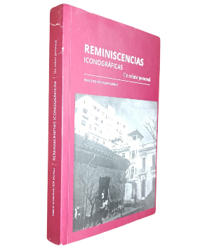 Reminiscencias IconogrÃ¡ficas, Un Relato Personal