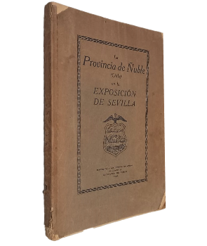 La Provincia de Ãuble (Chile) en la ExposiciÃ³n de Sevilla