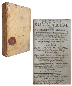 Flores Summarum Sive Alphabetum Morale