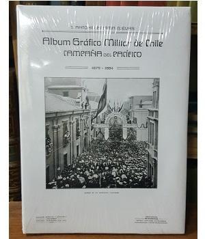 Ãlbum GrÃ¡fico Militar de Chile. CampaÃ±a del PacÃ­fico 1879-1884