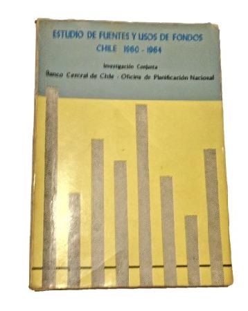 Estudio de Fuentes y Usos de Fondos, Chile 1960-1964