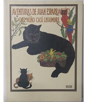Aventuras de Juan Esparraguito o del NiÃ±o Casi Legumbre