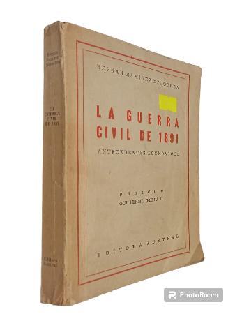 La Guerra Civil de 1891 Antecedentes EconÃ³micos
