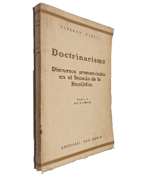 Doctrinarismo, Discursos pronunciados en el Senado de la RepÃºblica