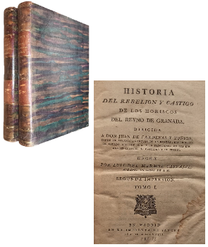 Historia del Rebelion y Castigo de los Moriscos del Reyno de Granada (2 tomos)